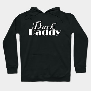 Dark Daddy Hoodie